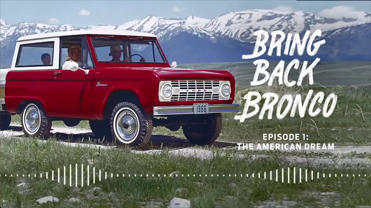 Bring Back Bronco Podcast Episode 1 – The American Dream – 1963 to 1969 Ford