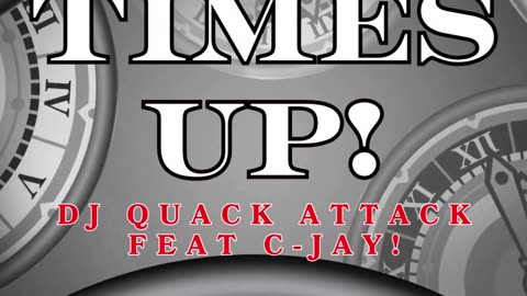 UnderdogEntPresents Wants U 2"Get Ready for 'Times Up': DJ Quack Attack's Most Anticipated Release"