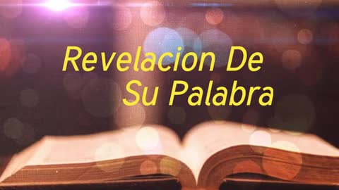 Revelacion De Su Palabra 3/10/21