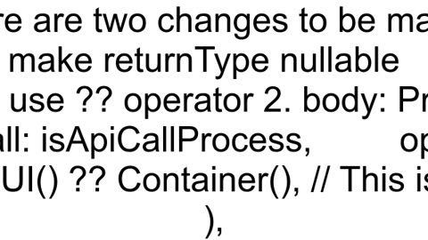 Return an empty widget with null safety assistance