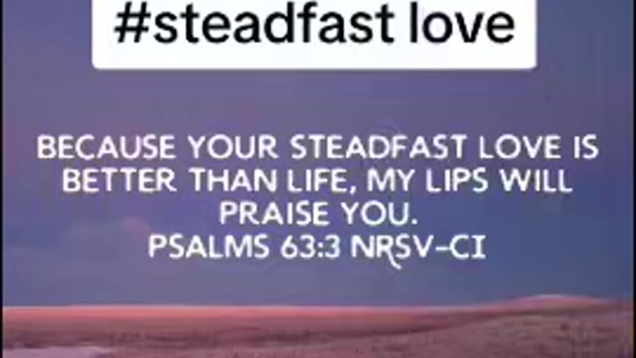 love verse, steadfast love #biblebuild #bibleverse #bibleverseoftheday♥️💚💙💜🧡💛 #bible