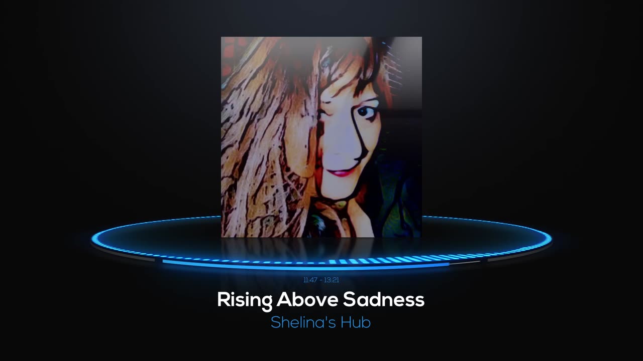 Rising Above Sadness