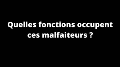 Quelles Fonctions Occupent ces Malfaiteurs? 1min.