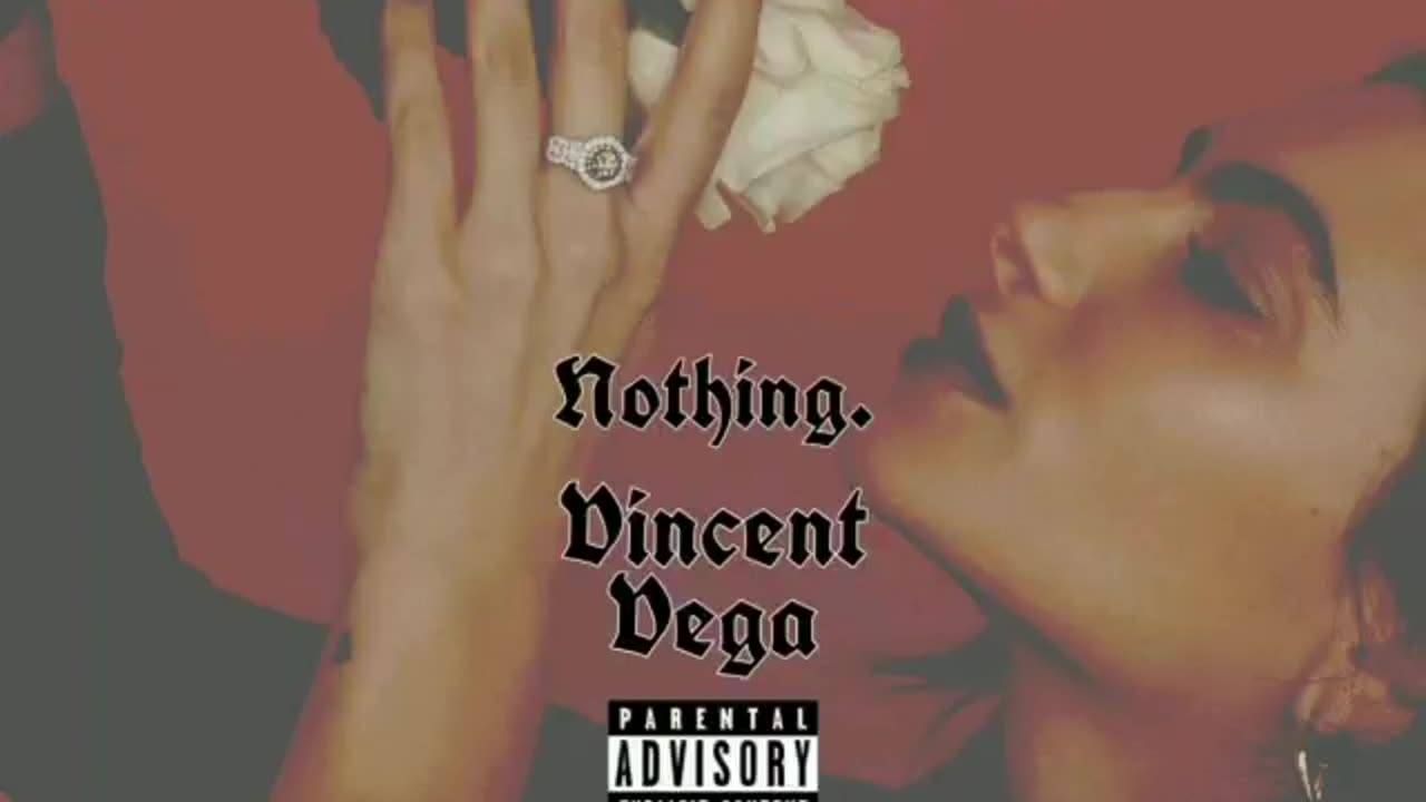 Nothing - Vincent Vega Prod.By Vincent Vega