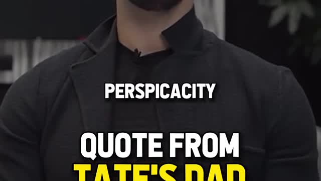 Quote from Andrew Tate’s Dad