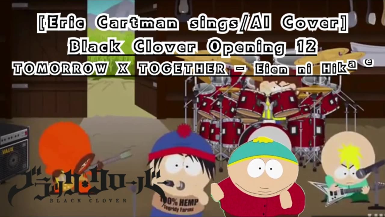 [Eric Cartman sings/AI Cover] Black Clover Opening 12 TOMORROW X TOGETHER - Everlasting Shine