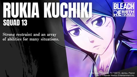 Bleach Rebirth of Souls - Official Rukia Kuchiki Character Trailer