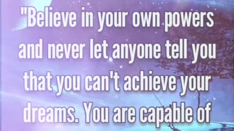 "Believe in Your Own Powers: The Key to Success"