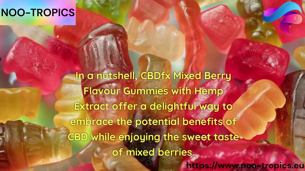 Berry Bliss Unveiled: Exploring CBDfx Mixed Berry Flavour Gummies with Hemp Extract