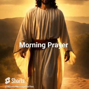 Morning Prayer to Bless Your Day.