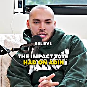 Adin Ross on the impact Tate had on him.