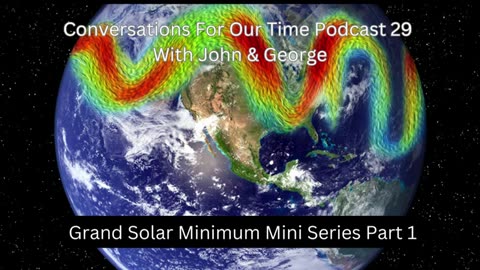 Conversations For Our Time Podcast 29 With John & George GSM Mini Series Part 3