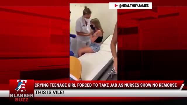 Crying Teenage Girl FORCED To Take Jab As Nurses Show No Remorse