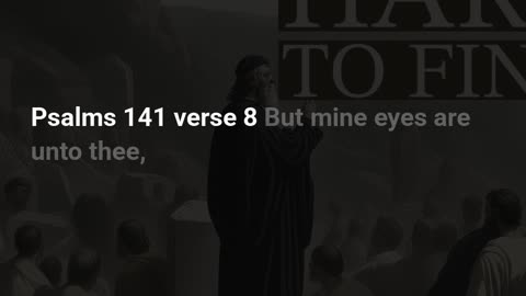 Psalms 141:8