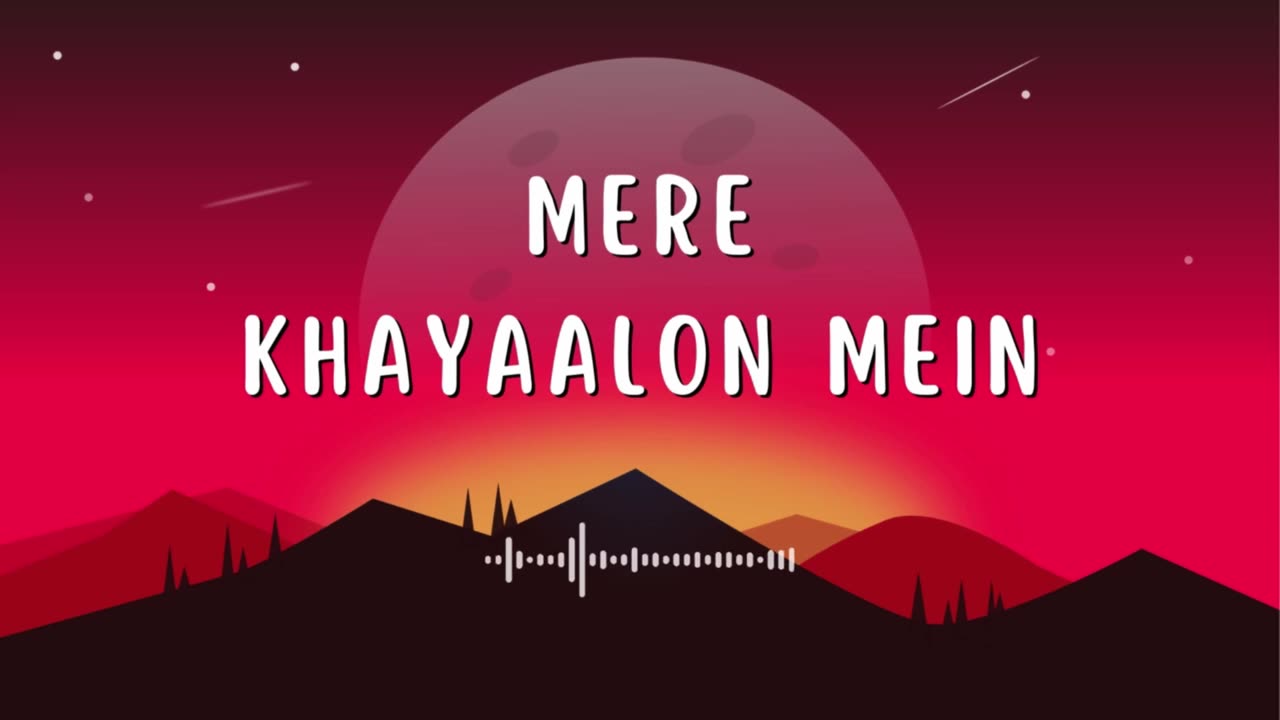 Mere Khayaal Mein - New Hindi Lofi Songs │ Slowed Reverb