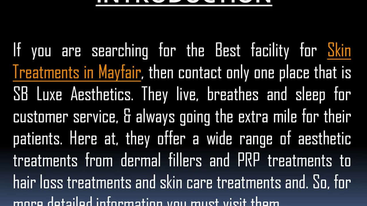 Best facility for Skin Treatments in Mayfair