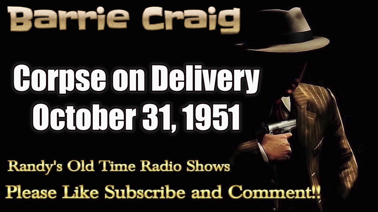 51-10-31 Barrie Craig Corpse on Delivery