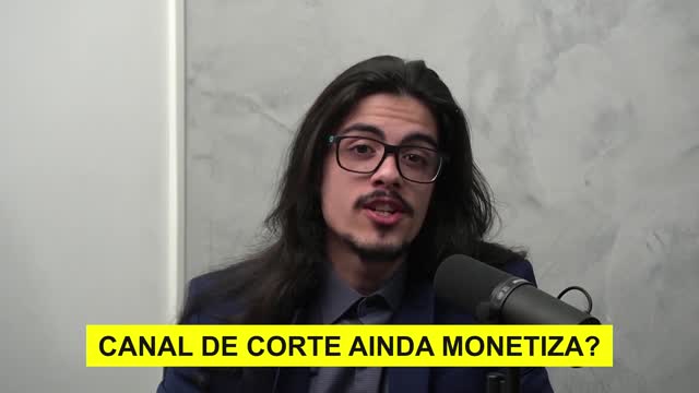 Monetiza Canal de Cortes - Módulo 1 - Introdução - 05 Canal de corte ainda monetiza