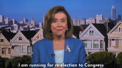 Nancy Pelosi announces re-run for Congress - January 25th, 2022