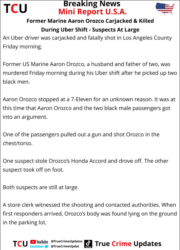 Former Marine Aaron Orozco Carjacked & Killed During Uber Shift - Suspects At Large