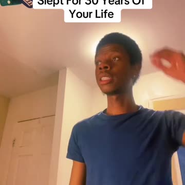 When You Realize If You Live To 100 And Slept For 8 Hours Every Night; You Slept For 30 Years