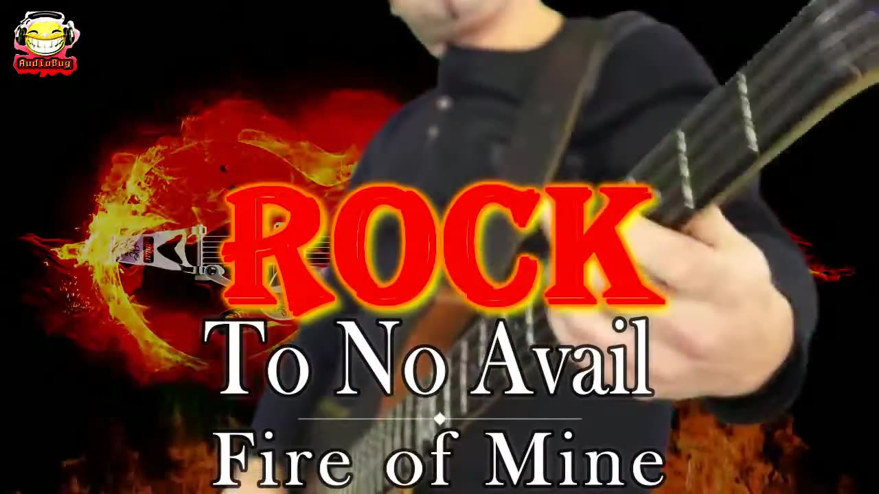 AUDIOBUG ROCK To No Avail - Fire of Mine #nc #nocopyrights #rock #audiobug71