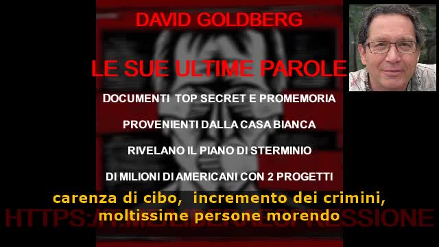 David Goldberg e le sue ultime parole e rivelazioni prima di essere ucciso.