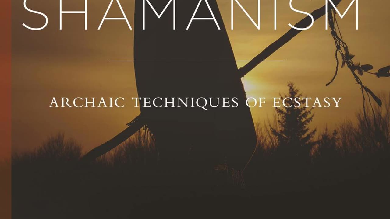 Shamanism by Mircea Eliade - Chapter 11