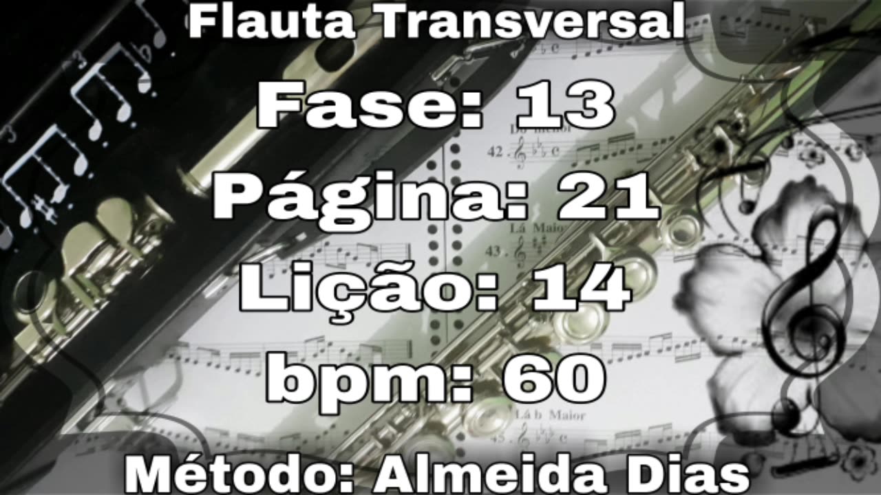 Fase: 13 Página: 21 Lição: 14 - Flauta [60 bpm]