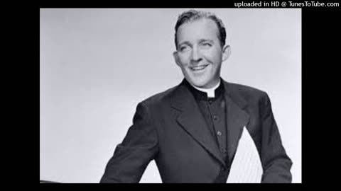 Bing Crosby- Count Your Blessings (Instead Of Sheep)