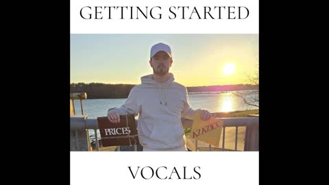 Getting Started Vocals