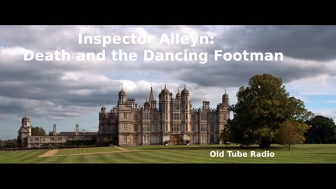 Inspector Alleyn: Death and the Dancing Footman. BBC RADIO DRAMA