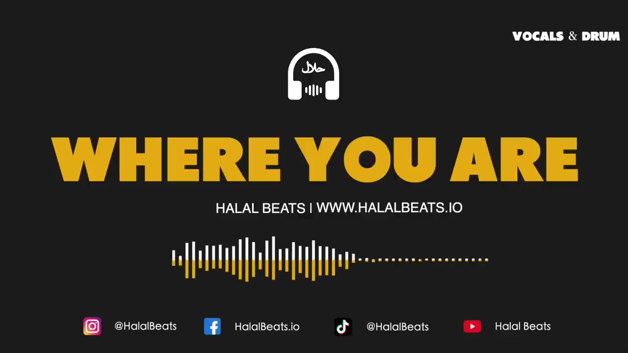 The famous HALAL TikTok Anthem - Where you are (Nasheed Instrumental) *Vocals & Drum* #HalalBeats