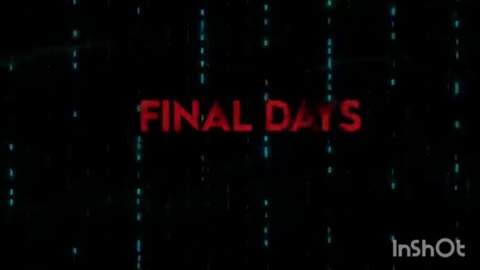 Final Days