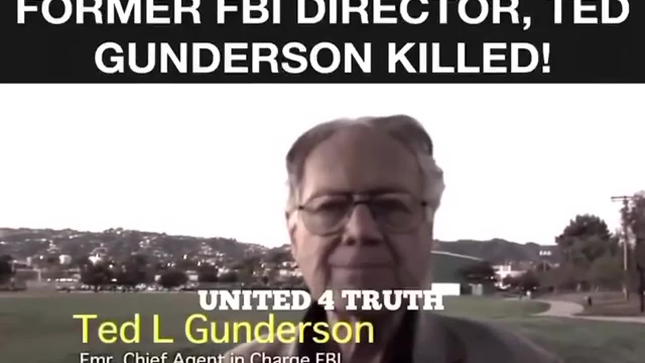 The Video That Got Former Fbi Director, Ted Gunderson Killed!