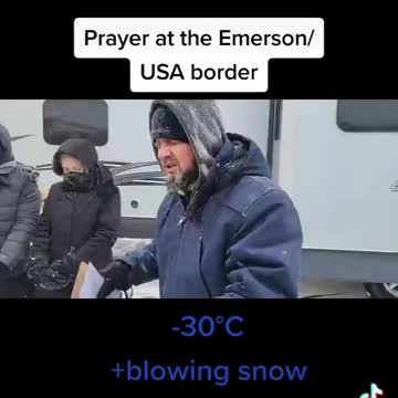 Prayers at the Emerson US Border -30C