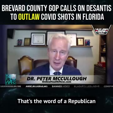 Brevard County GOP Calls on DeSantis to OUTLAW COVID Shots in Florida