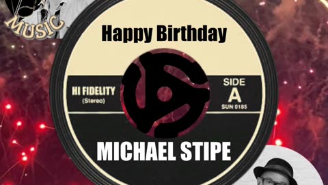 HAPPY BIRTHDAY MICHAEL STIPE