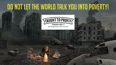 Do Not Let The World Talk You Into Poverty! You Deserve Abundance!