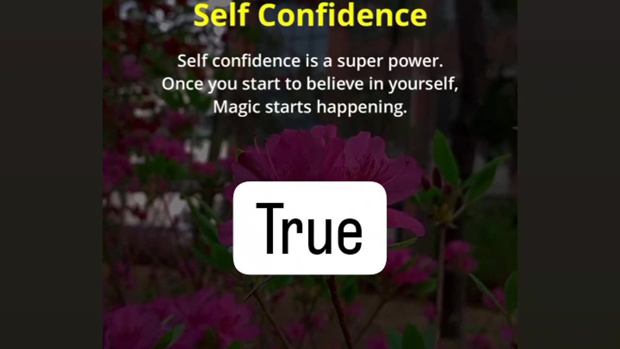 Your confidence and give others