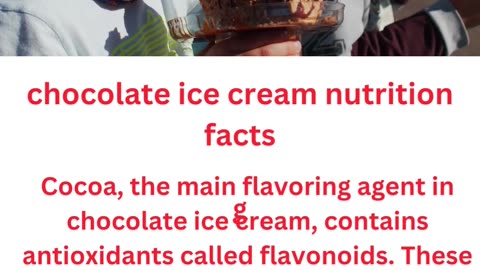 chocolate ice cream nutrition facts...6/10