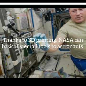 Did You Know? Thanks to 3D printing, NASA can basically email tools to astronauts || FACTS