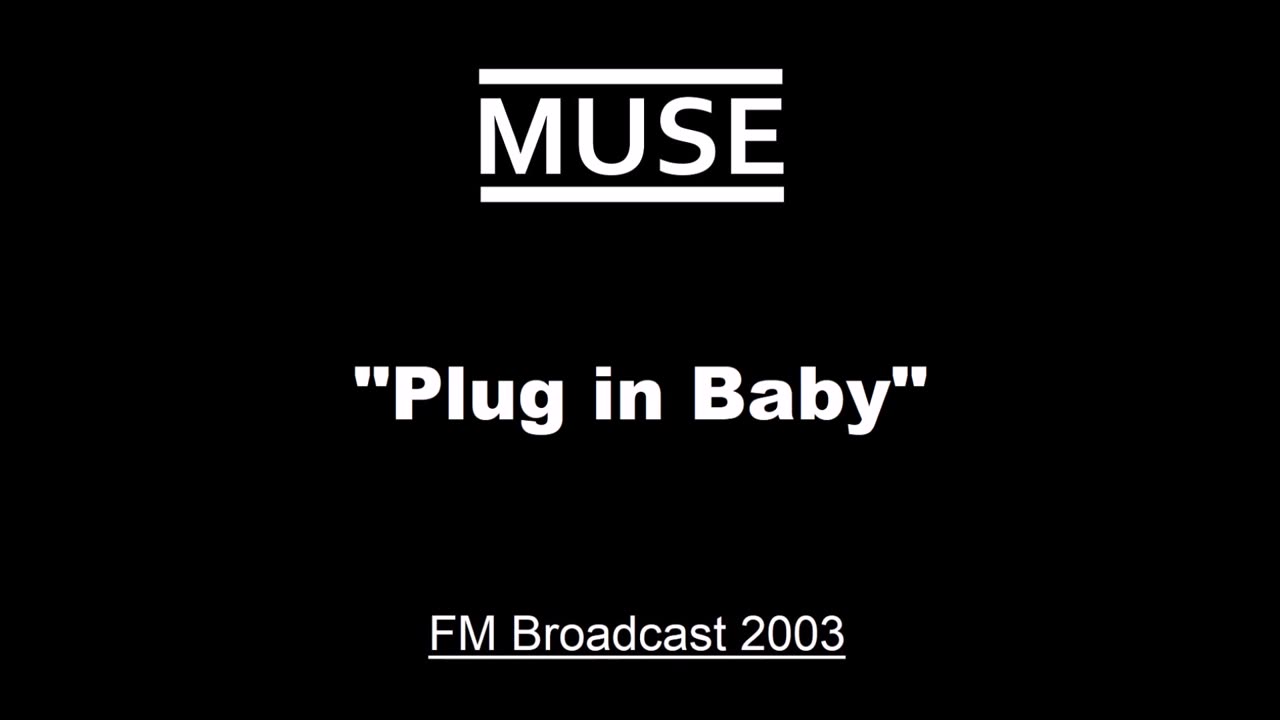 Muse - Plug In Baby (Live in Helsinki, Finland 2003) FM Broadcast