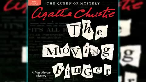 The Moving Finger A Miss Marple Mystery _ Mystery AUDIOBOOK