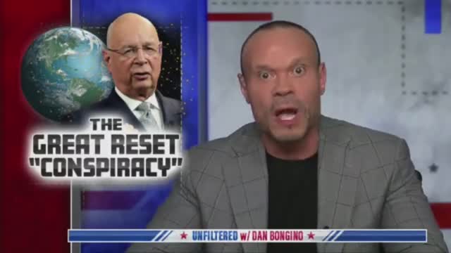Dan Bongino: The Great Reset and the Election