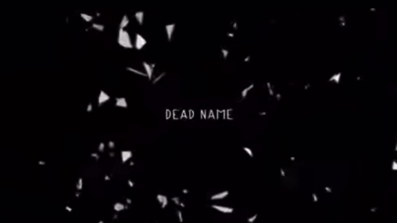 DEAD NAME documentary trailer