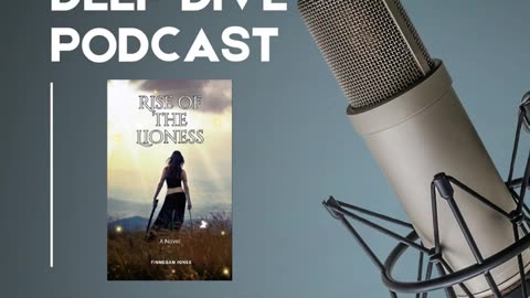 Podcast: Rise of the Lioness: A Novel by Finnegan Jones