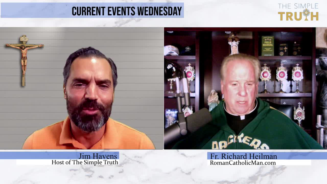 Current Events with Fr. Richard Heilman