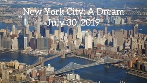 New York City Tsunami Dream (from July 2019)