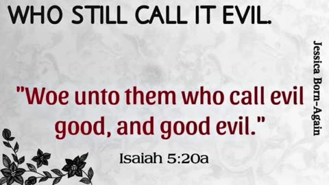 Calling Evil Good